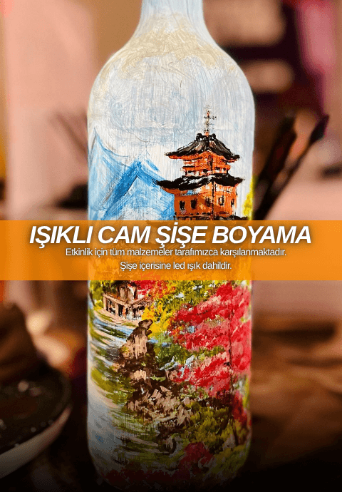 IŞIKLI CAM ŞİŞE BOYAMA WORKSHOP - ANKARA - 12 TEMMUZ