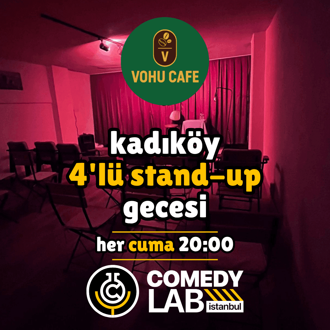 Kadıköy 4'lü Stand-up Gecesi - Comedy Lab Istanbul