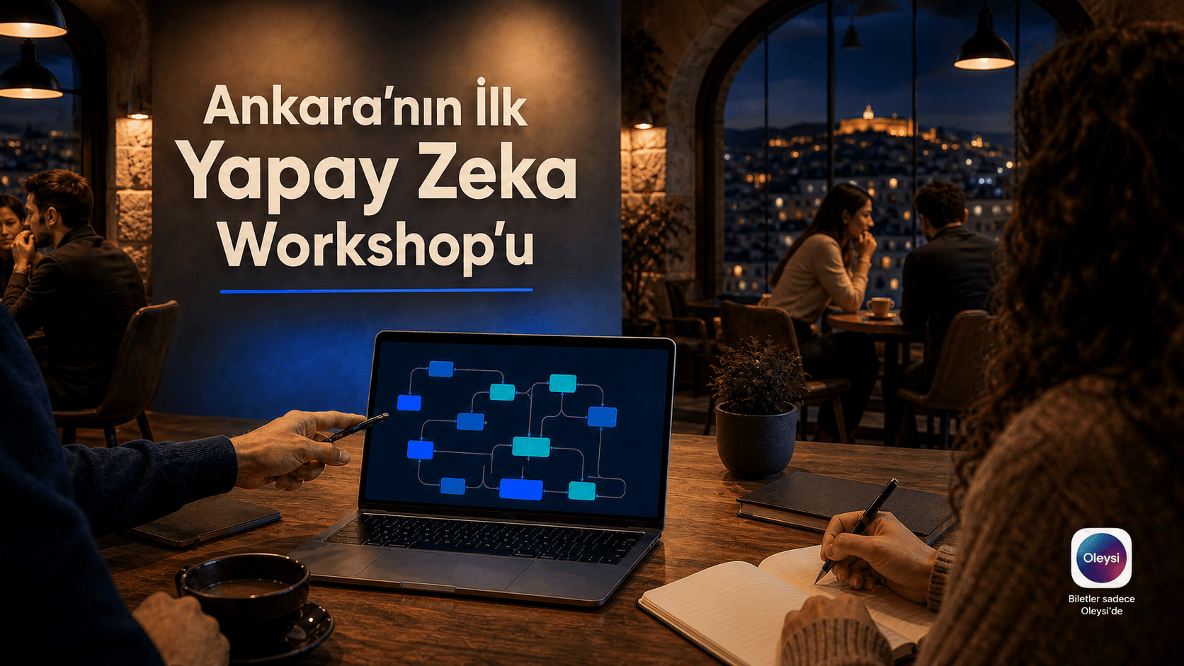 Ankara'nın İlk Yapay Zeka Workshop'u kapak